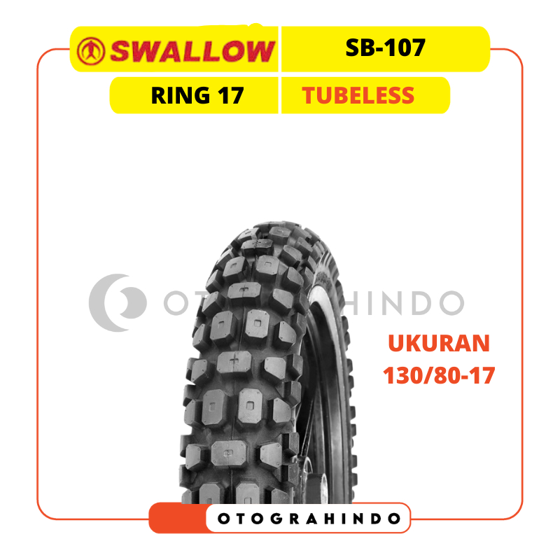 BAN LUAR MOTOR TRAIL SWALLOW SB-107 RING 17 TUBELESS UKURAN 130/80-17 TUBLESS BAN MOTOR TRAIL