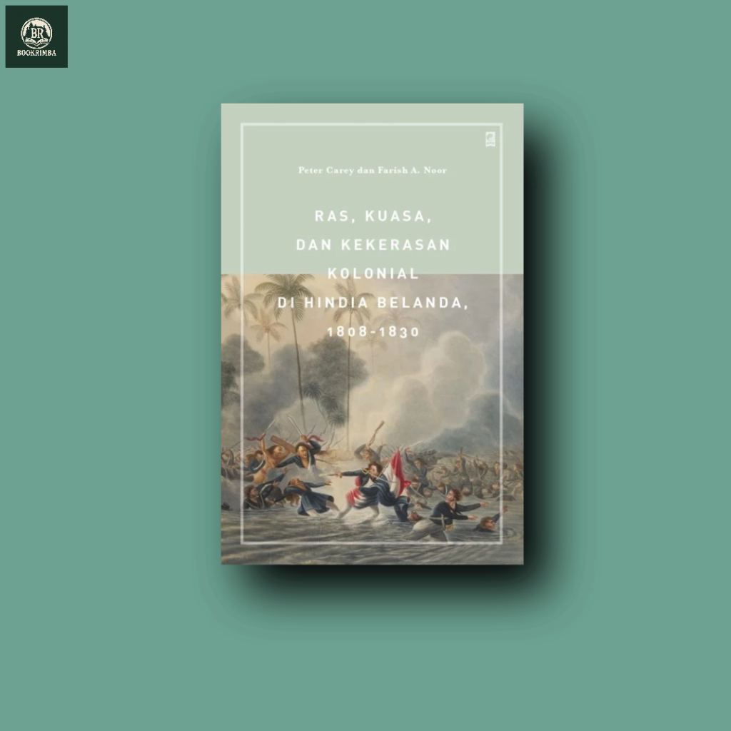 Ras, Kuasa, dan Kekerasan Kolonial di Hindia Belanda