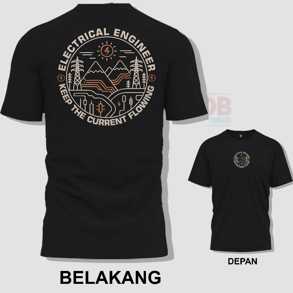 Kaos Teknik Electrical Engineer - Keep the Current Flowing | Kaos Teknik Listrik Lengan Pendek