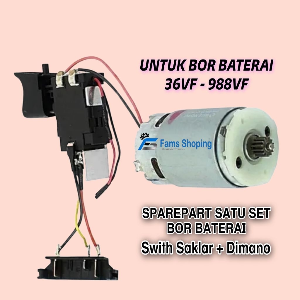 1-Set Swith Saklar + Dinamo DC 36VF - 988VF Untuk Bor Cordless Saparepart Trigger Dinamo Bor Btarai 
