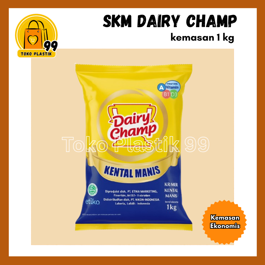 Susu Kental Manis Dairy Champ Pouch 1kg / Dairy Champ Pouch 1kg / Susu Kental Manis Dairy Champ