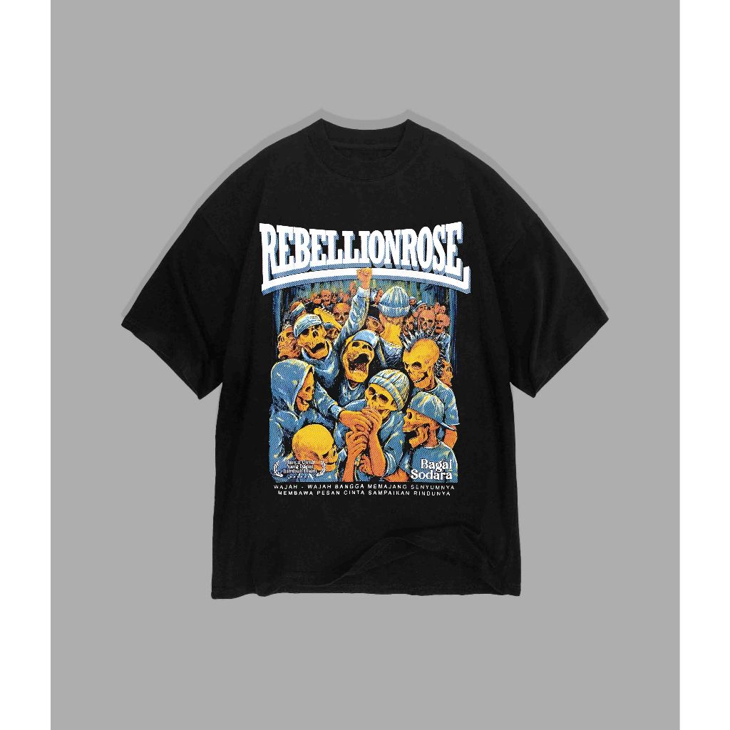 Tshirt Rebellion Rose - Bagai Sodara | Kaos Rebellion Rose - Bagai Sodara