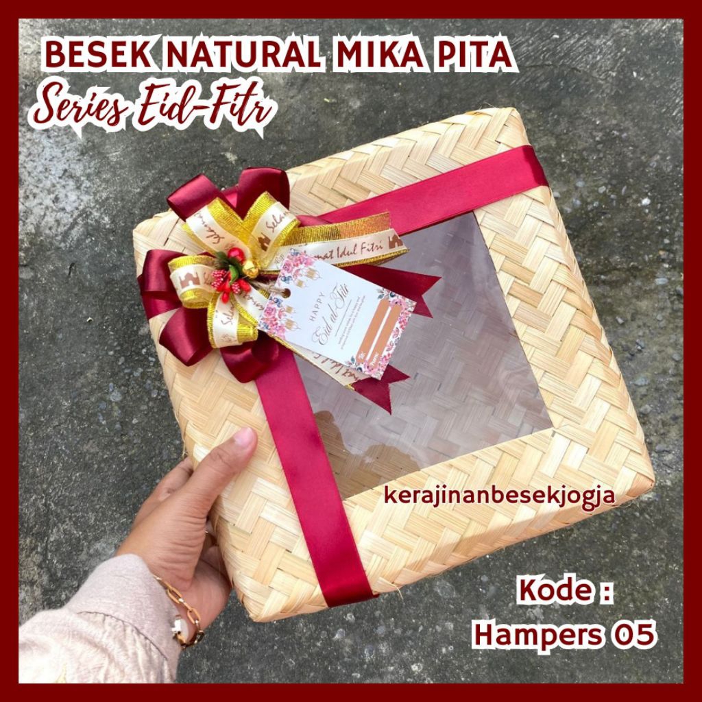 SPESIAL HAMPERS LEBARAN | BESEK NATURAL MIKA PITA | besek mika besek pita besek lebaran besek murah 