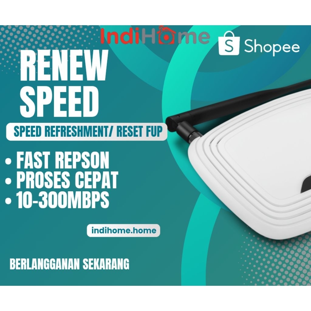 RENEW SPEED|| RENEW FUP|| RESET FUP INDIHOME|| SPEED REFRESHMENT