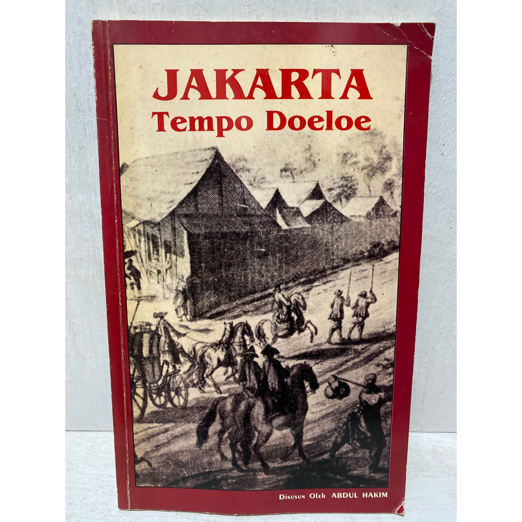 Buku Original JAKARTA TEMPO DOELOE -  ABDUL HAKIM