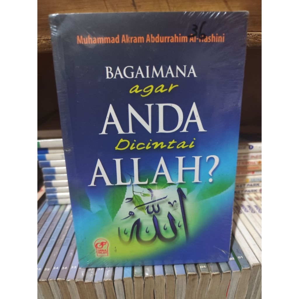 Buku bagaimana agar anda dicintai Allah?