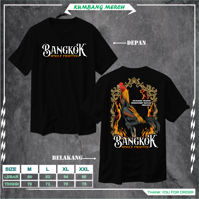 KAOS AYAM ADUAN JAGO BANGKOK SINGLE FIGHTER KAOS AYAM ADUAN PEJUANG TRADISI PENGHOBBY BUKAN PENJUDI 