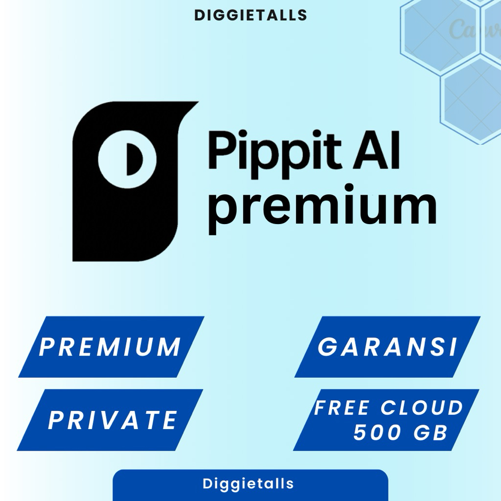 PIPPIT AI PREMIUM TERMURAH
