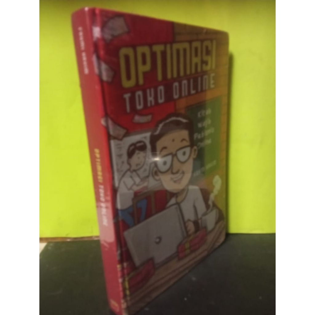 Buku Optimasi Toko Online. Hardcover. Original. Preloved. Rp 125.000Judul : Optimasi Toko Online