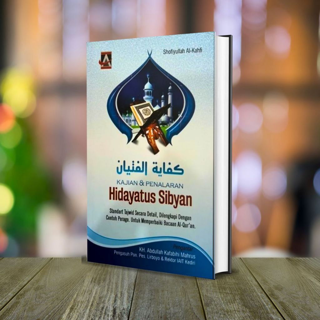BUKU KIFAYATUL FITYAN Kajian & Penalaran Hidayatus Shibyan — Terjemah Hidayatus ShibyanAziziyah