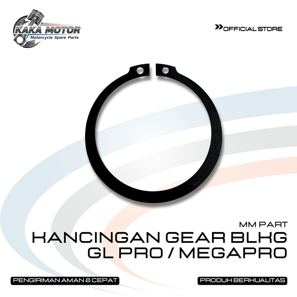 KANCINGAN GEAR BELAKANG SNAPRING GEAR BELAKANG GL PRO / MEGAPRO S58