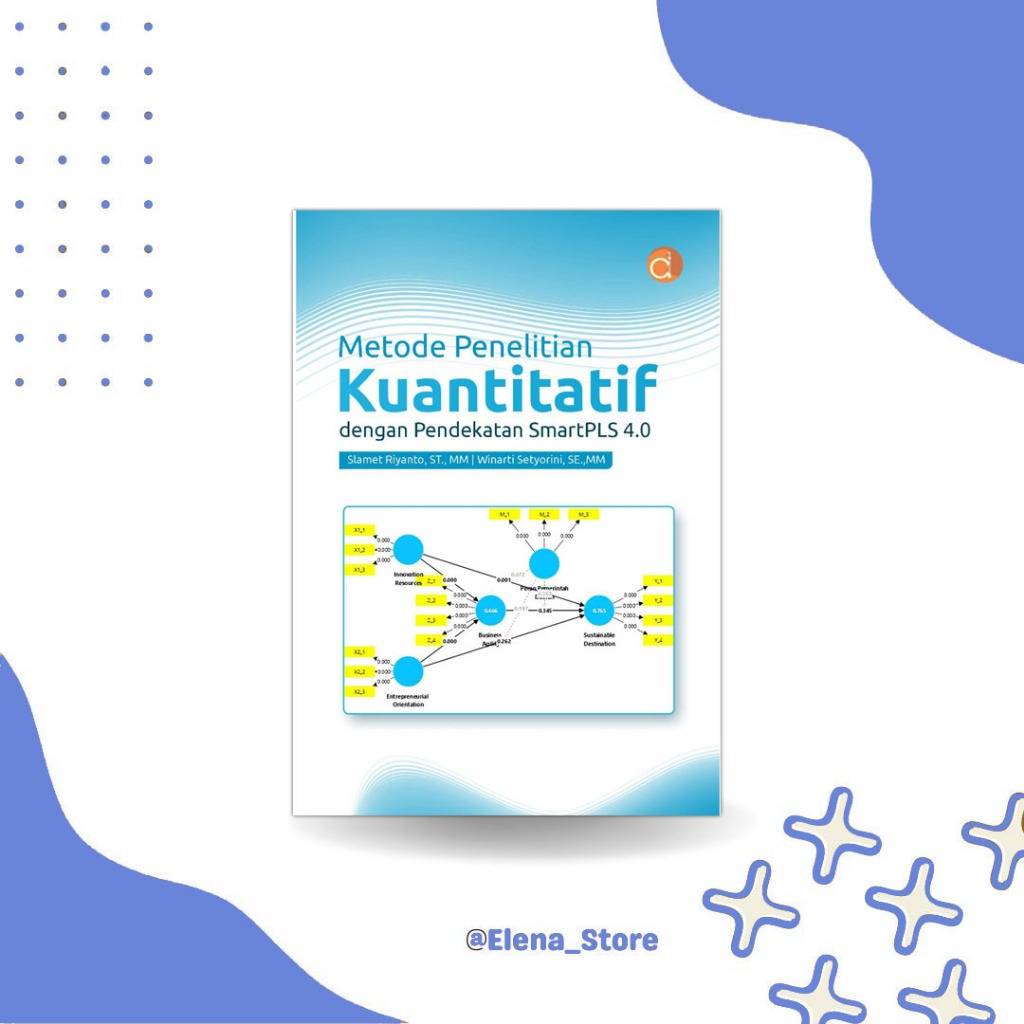 [DP10626A] Buku Metode Penelitian Kuantitatif SmartPLS 4.0 | Panduan Skripsi & SEM PLS