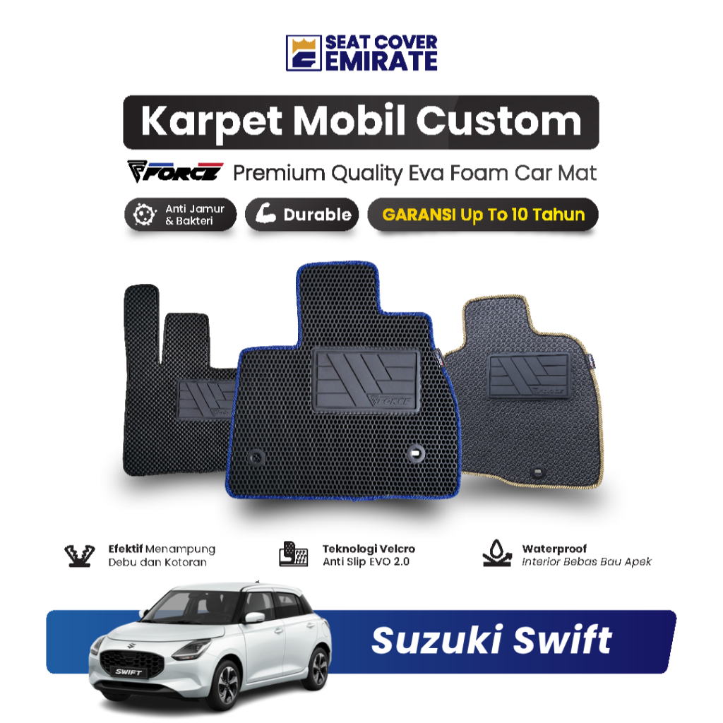 KARPET MOBIL SUZUKI SWIFT | EVA PREMIUM BERGARANSI BY EMIRATE