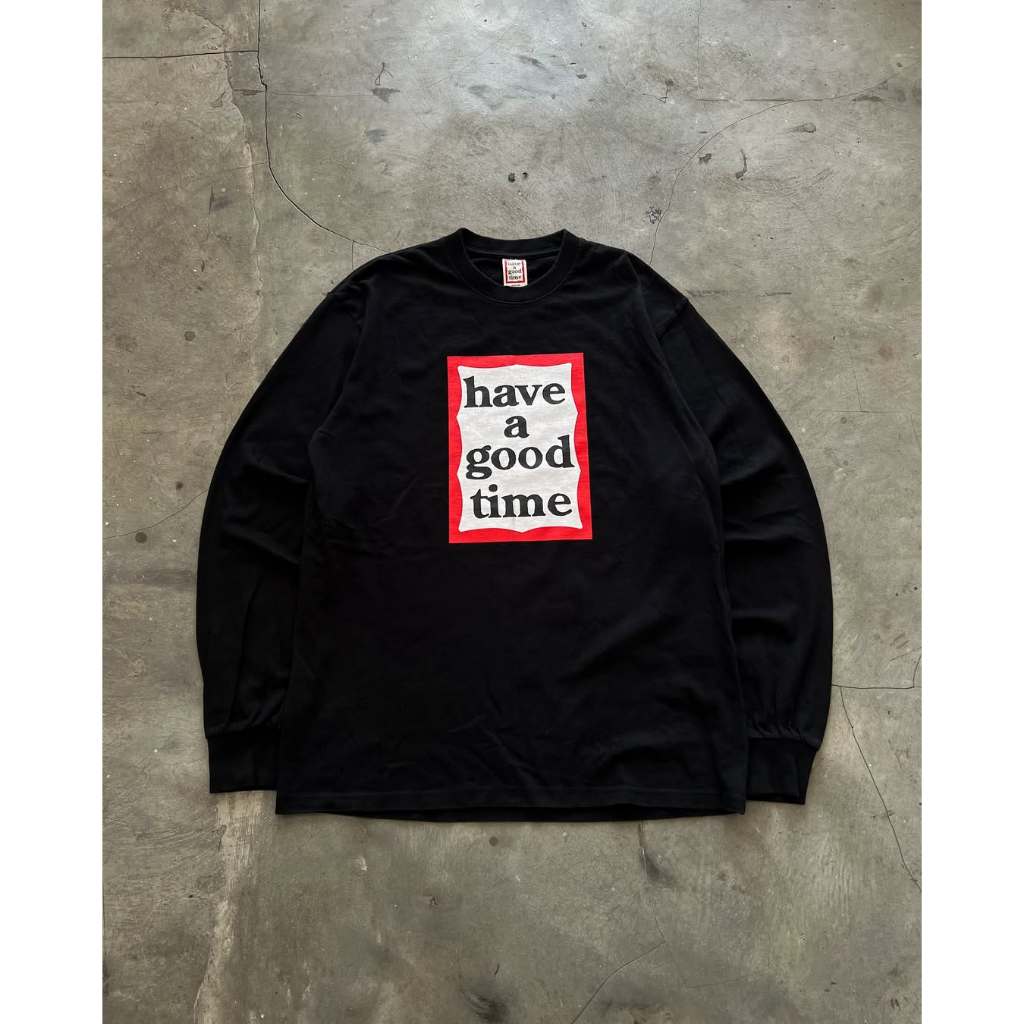 Longsleeve Have A Good Time Basic 100% Katun Combed 20s Unisex Size M-XXL