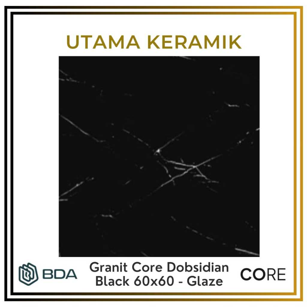 Granit BDA Core 60x60 Dobsidian Black Glaze - Granit Hitam 60x60