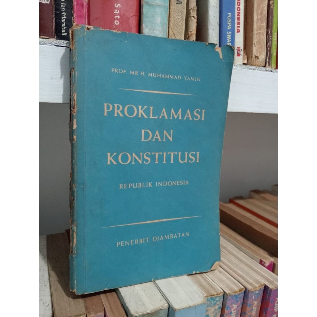 PROKLAMASI DAN KONSTITUSI REPUBLIK INDONESIA