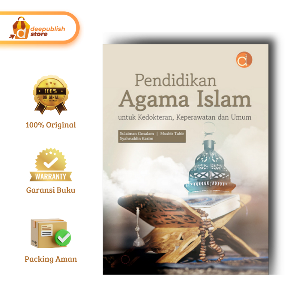 Deepublish | Buku Pendidikan Agama Islam untuk Kedokteran, Keperawatan dan Umum | Buku Agama Islam