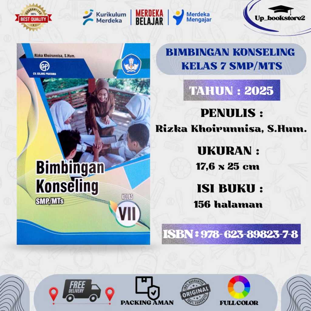 BUKU SISWA BIMBINGAN KONSELING (BK) KELAS 7 KURIKULUM PENGGERAK-MERDEKA SMP PENERBIT : GILANG PRATAM