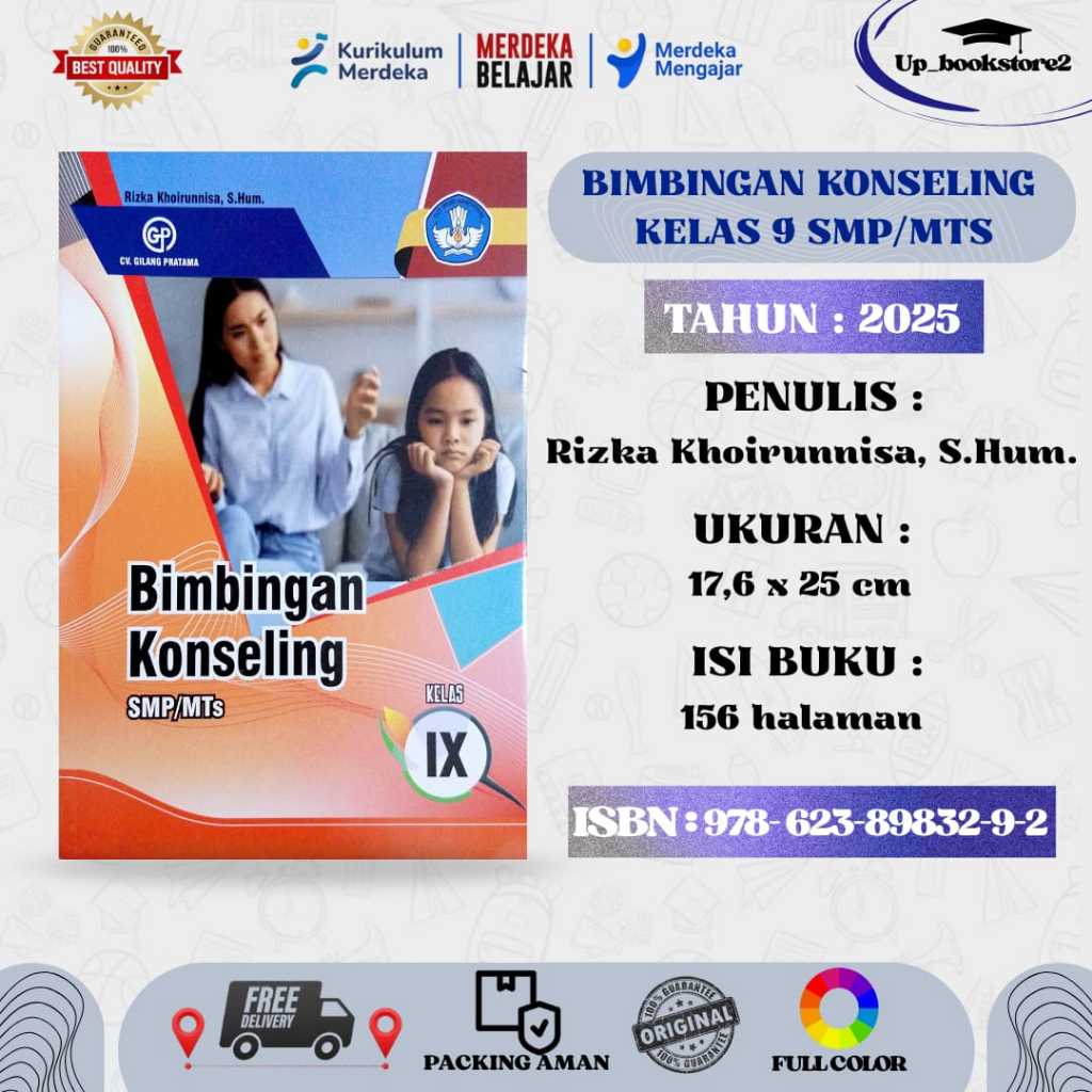 BUKU SISWA BIMBINGAN KONSELING (BK) KELAS 9 KURIKULUM PENGGERAK-MERDEKA SMP PENERBIT : GILANG PRATAM