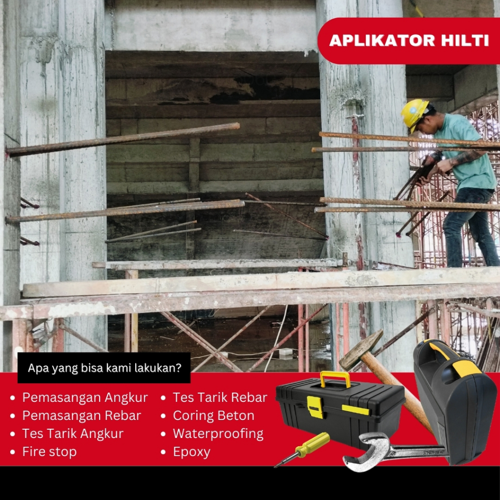 Jasa Aplikator Hilti Chemical Rebar Konstruksi Beton