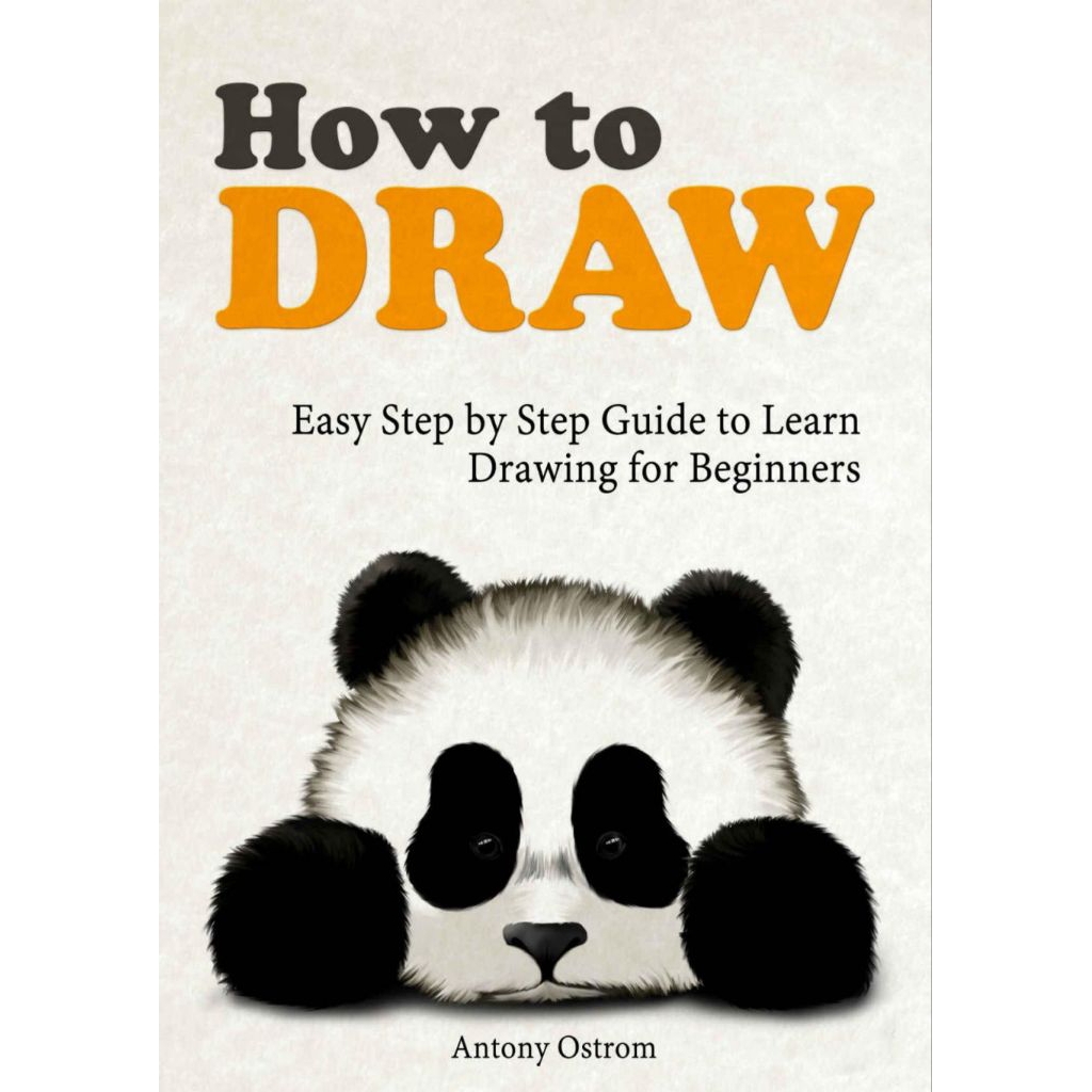 Book How to Draw: Easy Step by Step Guide to Learn Drawing for Beginners (how to draw, how to draw c