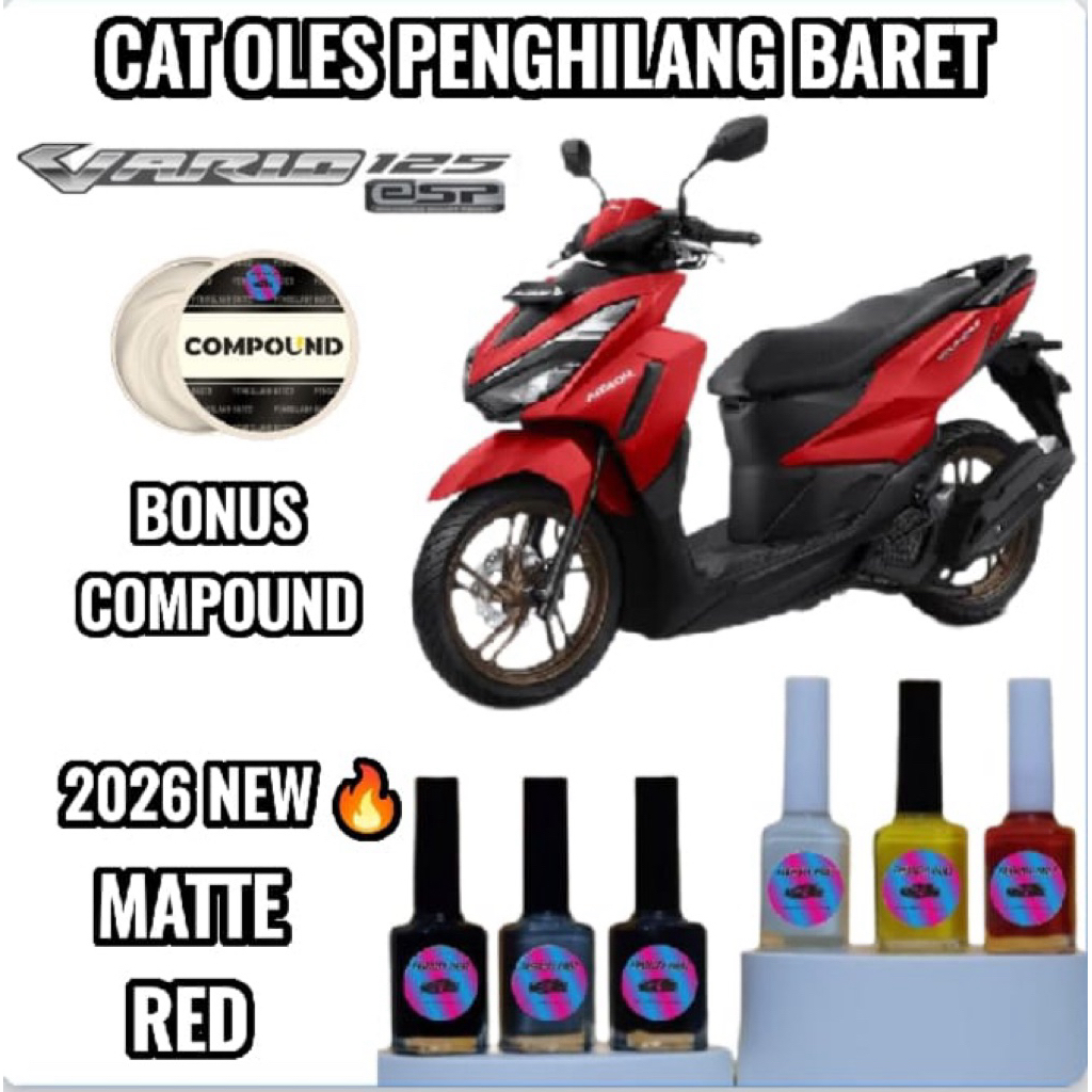 Cat Oles Penghilang Baret Body Kendaraan Motor Honda Vario 125-150 New 2025-2026 Matte Red Merah Dof