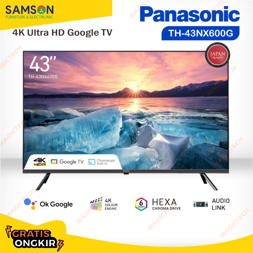 TV LED PANASONIC 43 Inch / 43" TH-43NX600G 4K UHD SMART GOOGLE TV