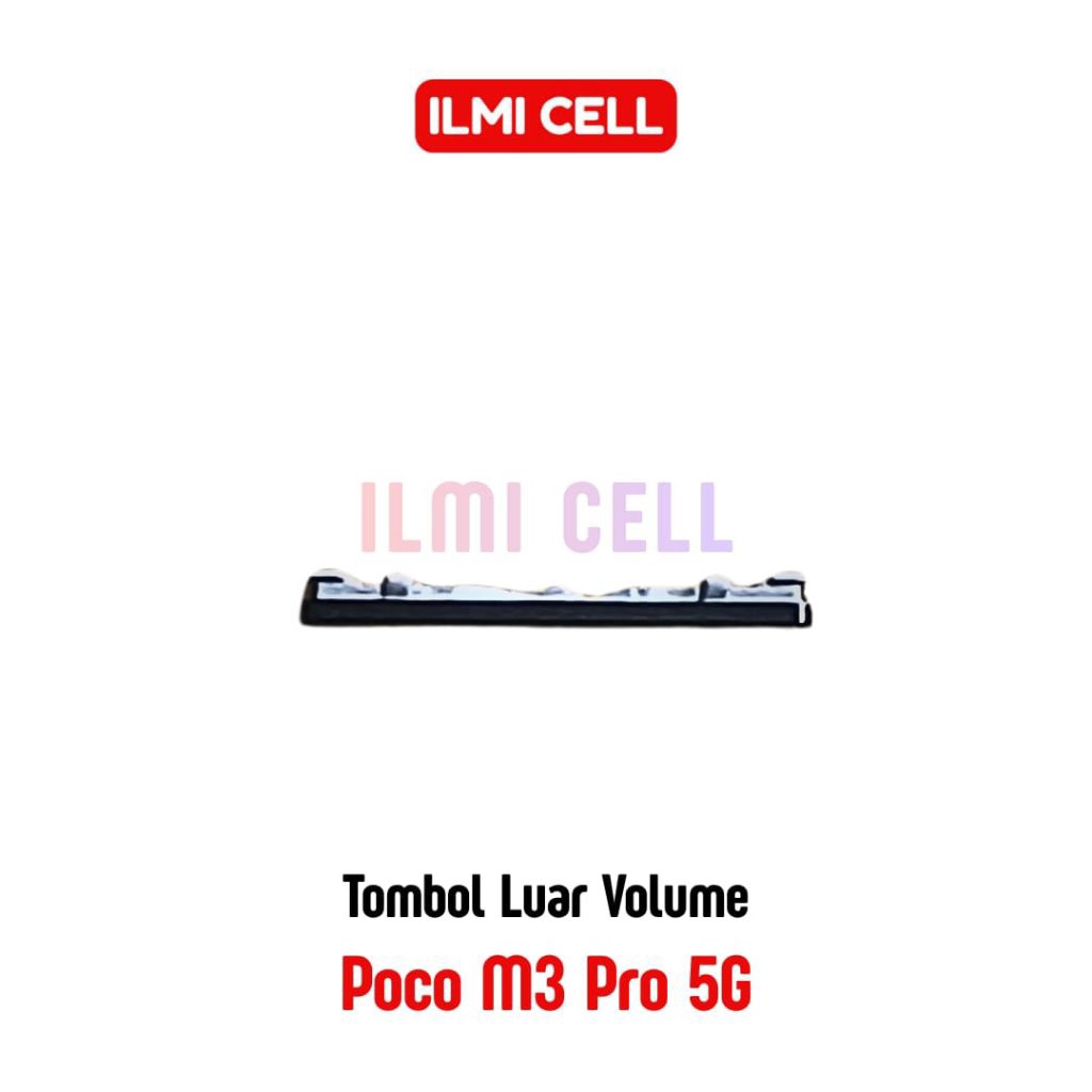 TOMBOL LUAR VOLUME POCO M3 PRO 5G