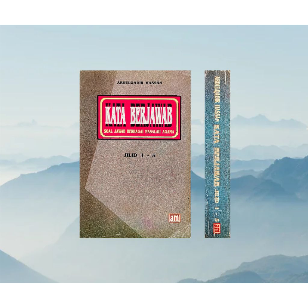 KATA BERJAWAB JILID 1-5 Karya Ust.Abdul Qadir Hassan