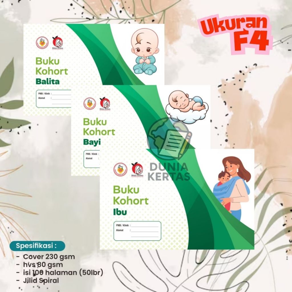 Buku Kohort, Buku Register Kohort Bayi, Lansia, Ibu, Balita, Persalinan, Ibu Nifas