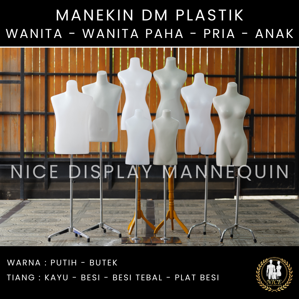 NDM - MANEKIN DM SETENGAH BADAN PLASTIK - SET TIANG | PATUNG UNTUK BAJU WANITA - PRIA - ANAK -ATASAN