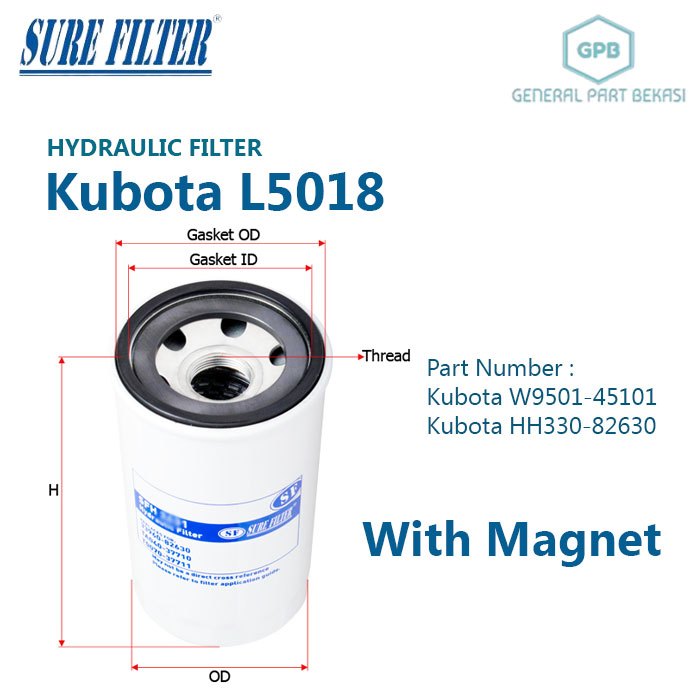 Hydraulic Oil Filter Hidrolik Kubota L5018 W9501-45101 HH330-82630 Sure Filter