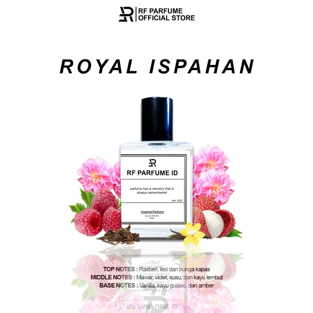 PARFUME WANITA ROYAL ISPAHAN TAHAN LAMA WANGI SEGAR FLORAL MEWAH INSPIRED PARFUME BY RF PARFUME ID