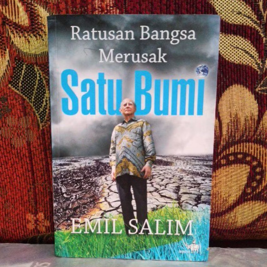 Buku Original Ratusan Bangsa Merusak Satu Bumi EMIL SALIM Bekas