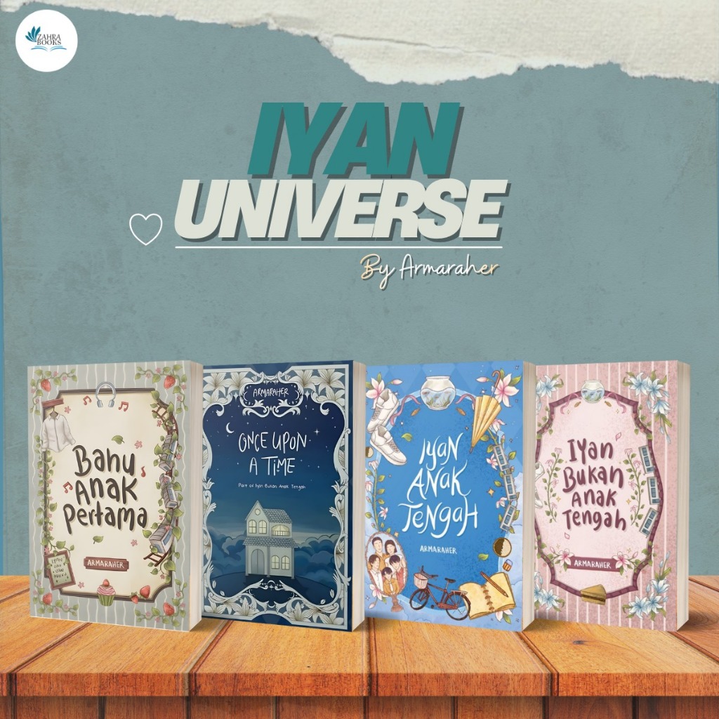 Iyan Universe Karya Armaraher ( Bahu Anak Pertama, Once Upon A Time, Iyan Anak Tengah, Iyan Bukan An