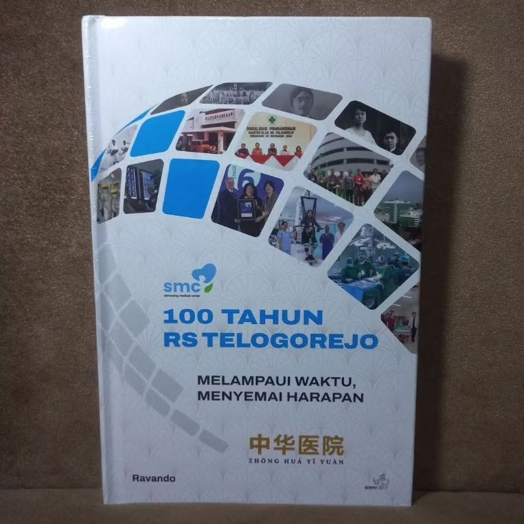 Buku 100 TAHUN RS TELOGOREJO Melampaui Waktu, Menyemai Harapan (RAVANDO)