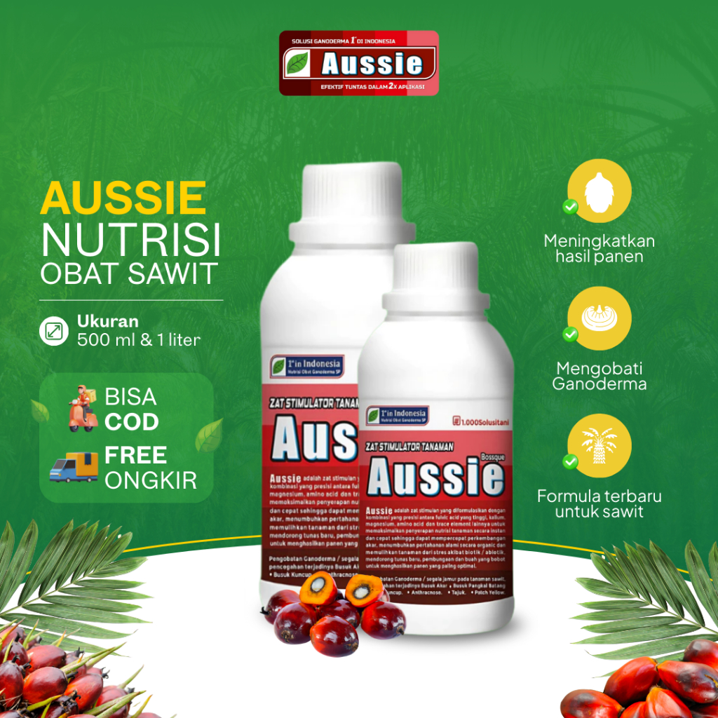 Aussie Pupuk Organik Cair Obat Hama Tanaman Nutrisi Sawit Anti Jamur Ganoderma Busuk Pucuk Buah Daun