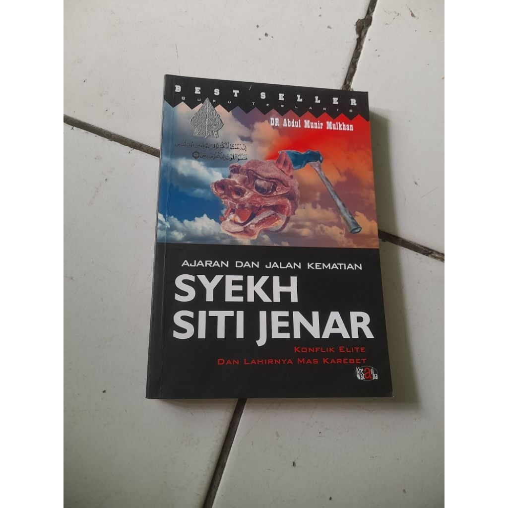 SYEIKH SITI JENAR • AJARAN DAN JALAN KEMATIAN