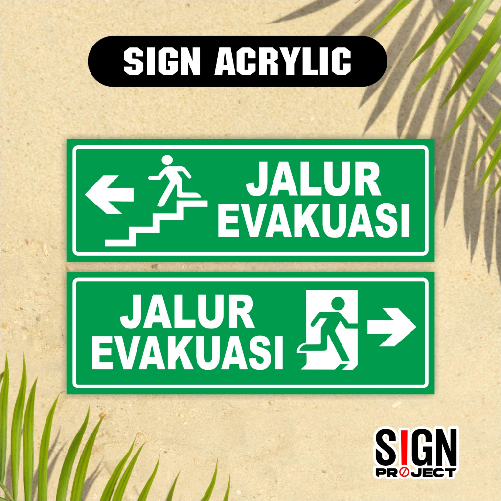 Sign Jalur Evakuasi Akrilik Sign Jalur Evakuasi 2 Bahasa Ukuran 10x30 cm Stiker Evakuasi / Stiker Ev