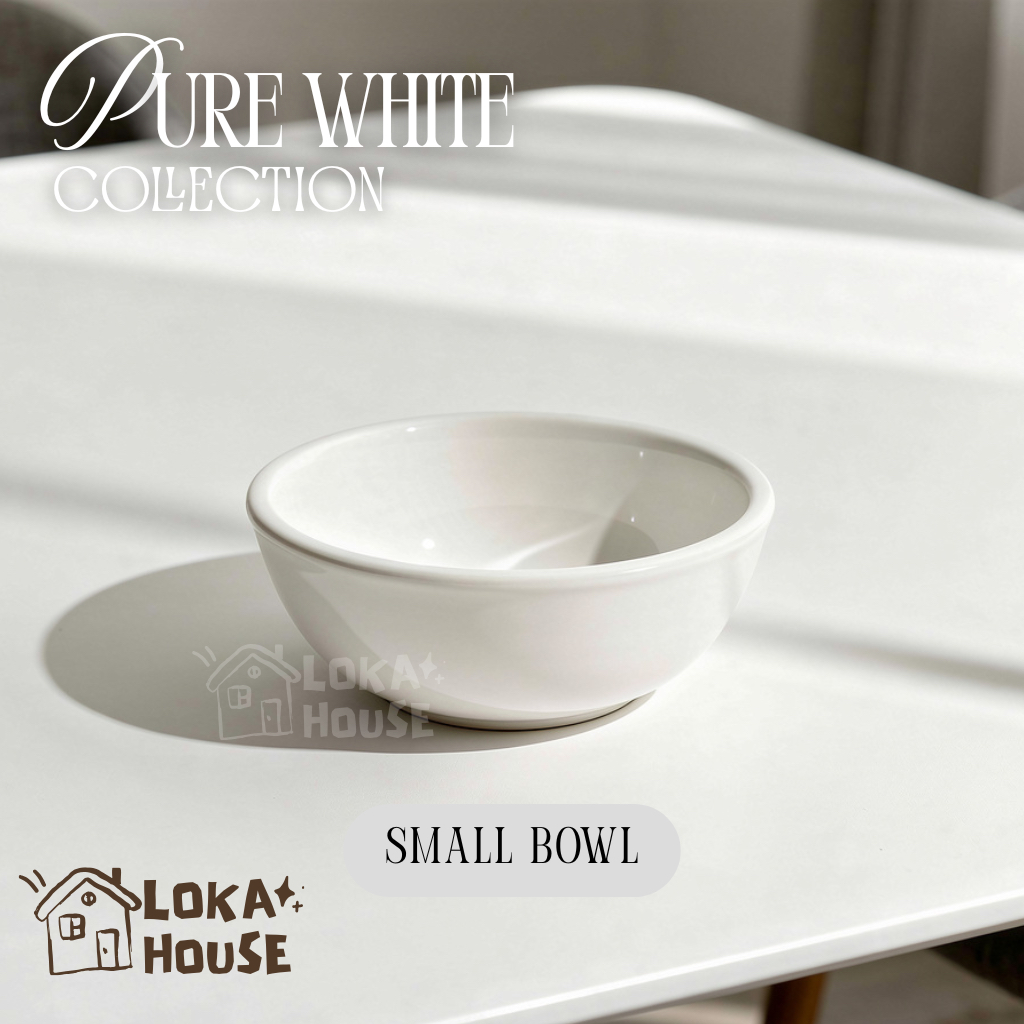 Loka House | Mangkok Kecil Keramik Midas / Small Bowl Putih Polos / Mangkok Sup & Nasi Keramik Tebal