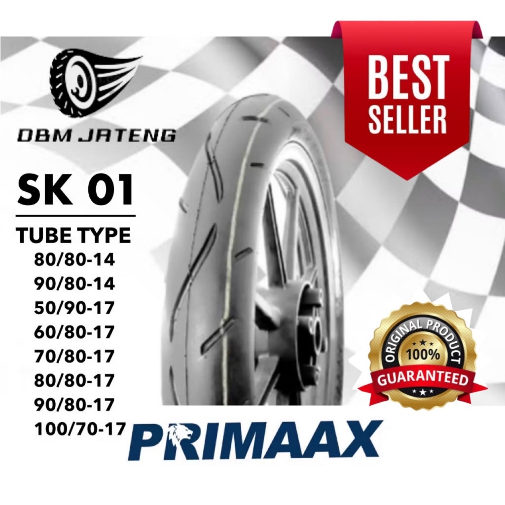 100% ORIGINAL & BARU BAN PRIMAAX SK-01 TIME-ATTACK TUBE TYPE/ NON TUBLES RING 14 & 17 UKURAN 80/80-1