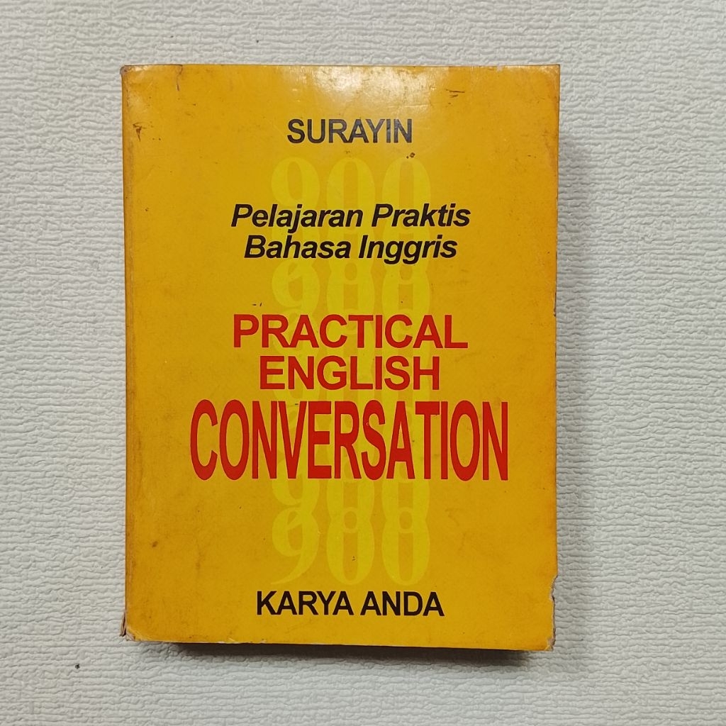 PELAJARAN PRAKTIS BAHASA INGGRIS 900 PRACTICAL ENGLISH CONVERSATION