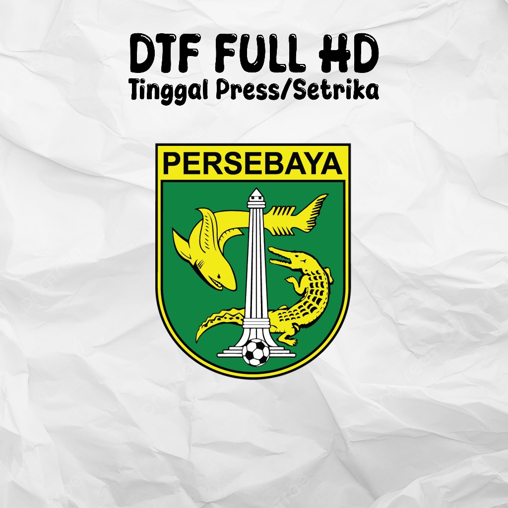 Sablon DTF LOGO PERSEBAYA SURABAYA 2025 Sablon Kaos Sablon Setrika Siap Press Di Jersey