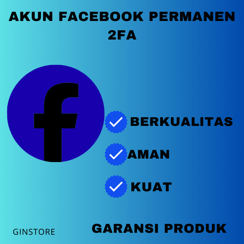 AKUN FACEBOOK PERMANEN 2FA STABIL,KUAT