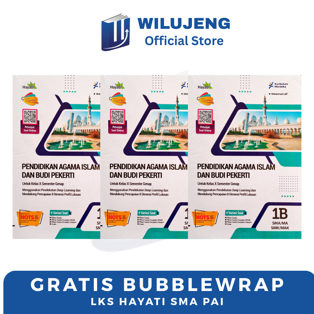 LKS Hayati Agama Islam PAI Kelas 10 11 12 Semester Ganjil & Genap SMA MA SMK Grahadi Kurikulum Merde