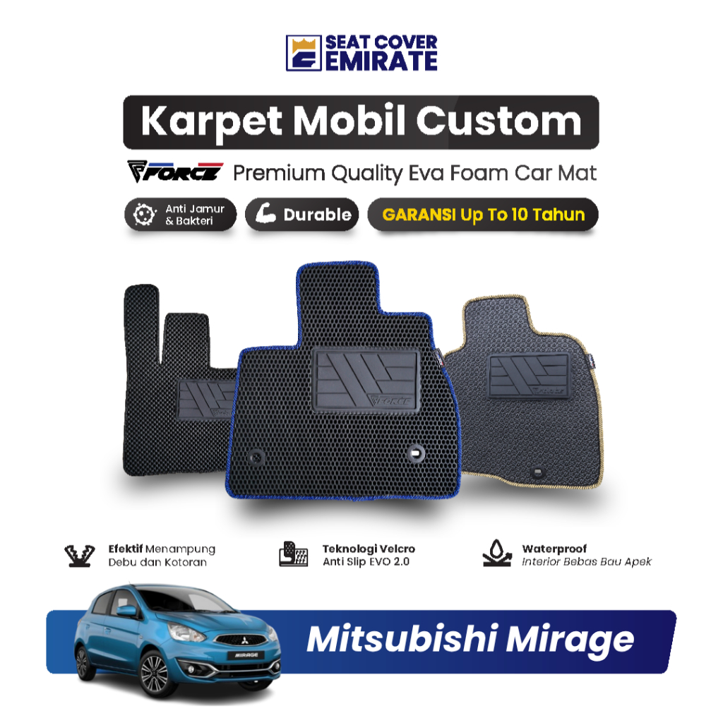KARPET MOBIL MITSUBISHI MIRAGE | EVA PREMIUM BERGARANSI BY EMIRATE