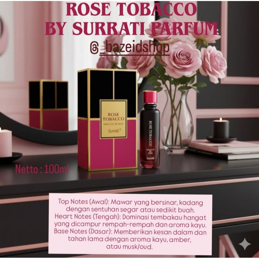 Rose Tobacco By Surrati Parfum Netto 100ml Original Saudi