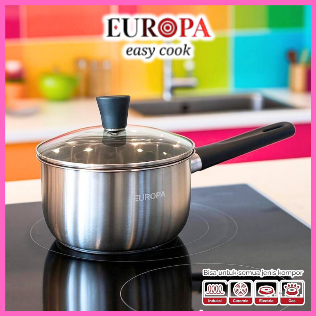 Europa Sauce Pan Stainles + Tutup kaca