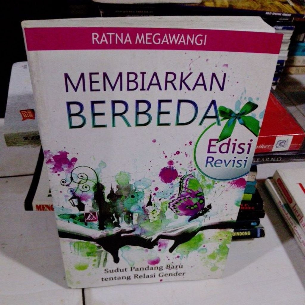 Ratna Megawangi membiarkan berbeda... sudut pandang baru tentang relasi gender...