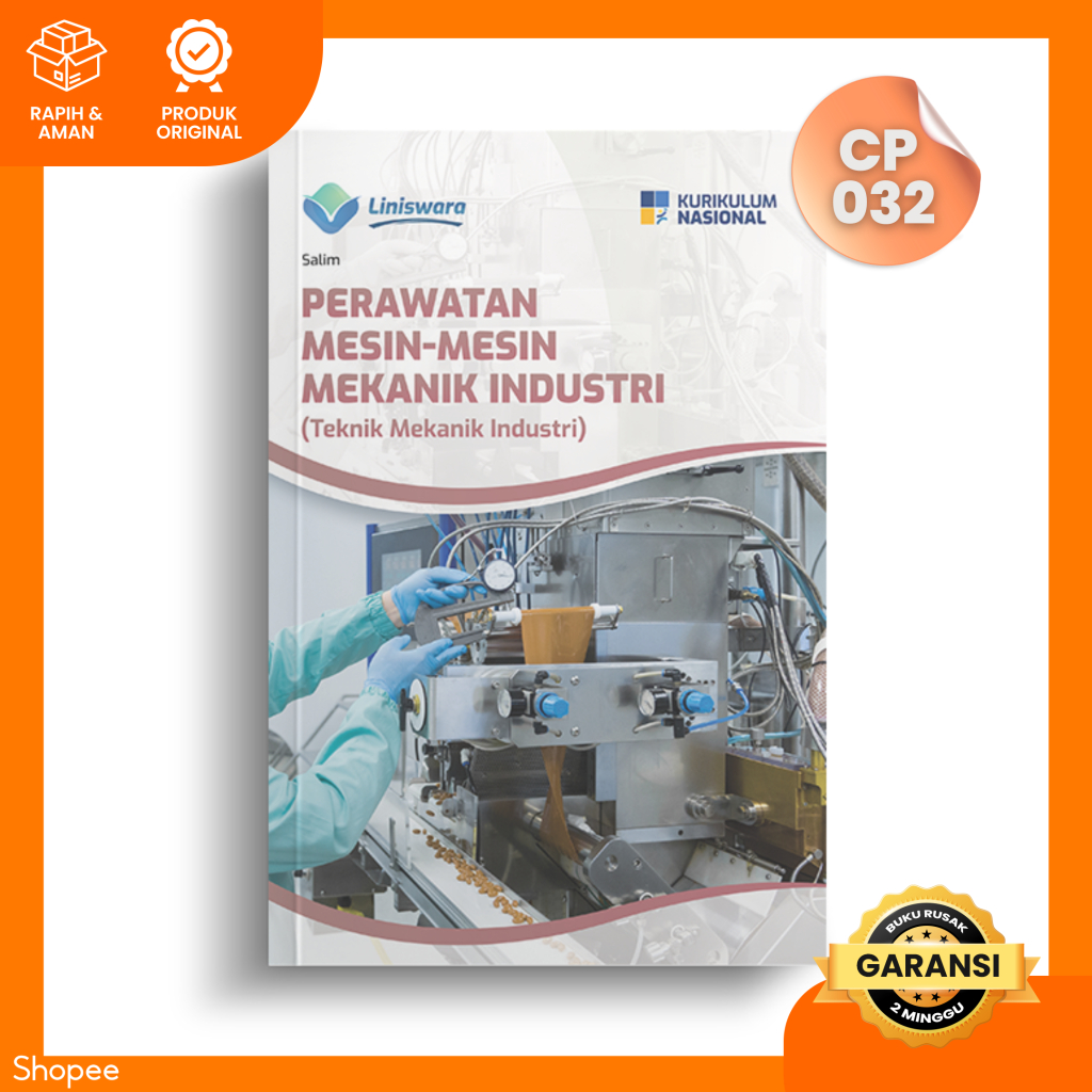 Buku SMK PERAWATAN MESIN-MESIN MEKANIK INDUSTRI (Teknik Mekanik Industri)